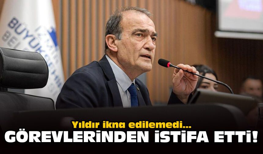 Yıldır ikna edilemedi: Görevlerinden istifa etti!