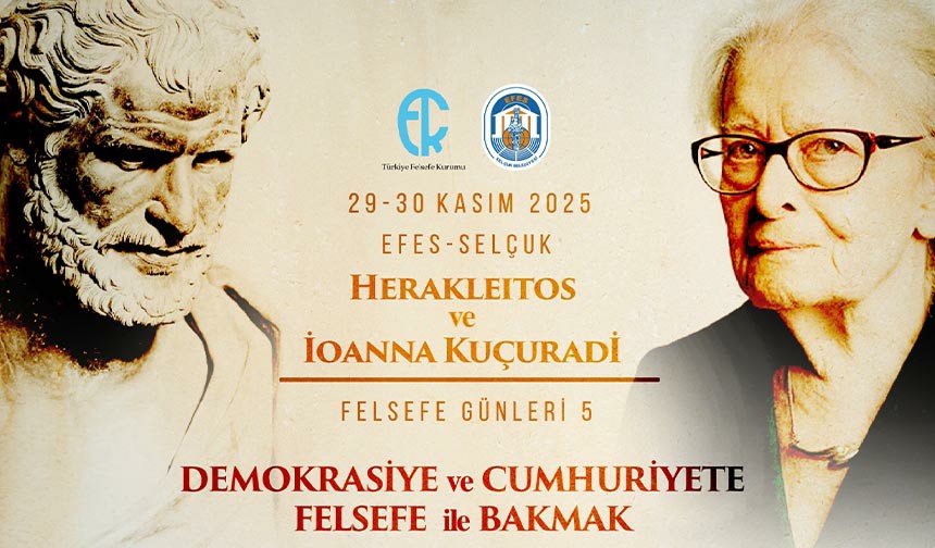 Selcukta Herakleitos Ve Ioanna Kucuradi Felsefe Gunleri Basliyor 1