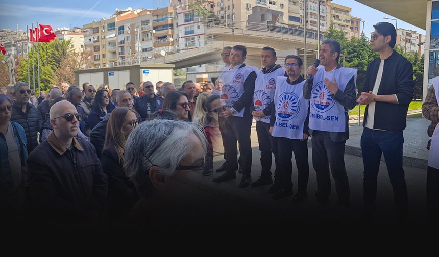 Bayraklı’da toplu sözleşme krizi: Dayatmaya imza yok... 'Memur ve işçiyi karşı karşıya getiriyorlar!'