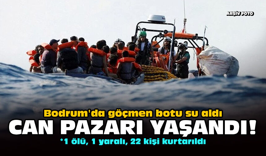 Bodrum'da göçmen botu su aldı: Can pazarı yaşandı!