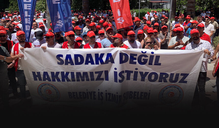 Belediye-İş’ten Büyükşehir’e tepki: Halkı işçiyle karşı karşıya getirmeye çalışıyorlar!
