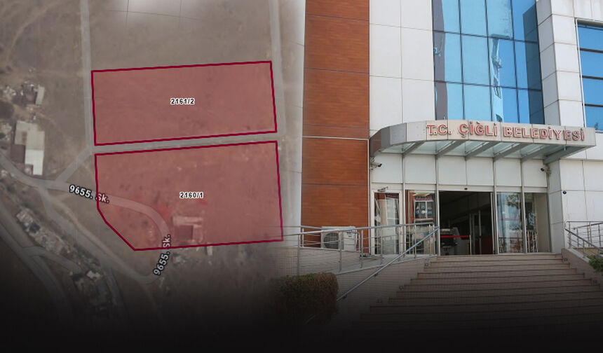 Çiğli Belediyesi 4 taşınmazı satışa çıkardı: 291 milyonluk dev ihale!