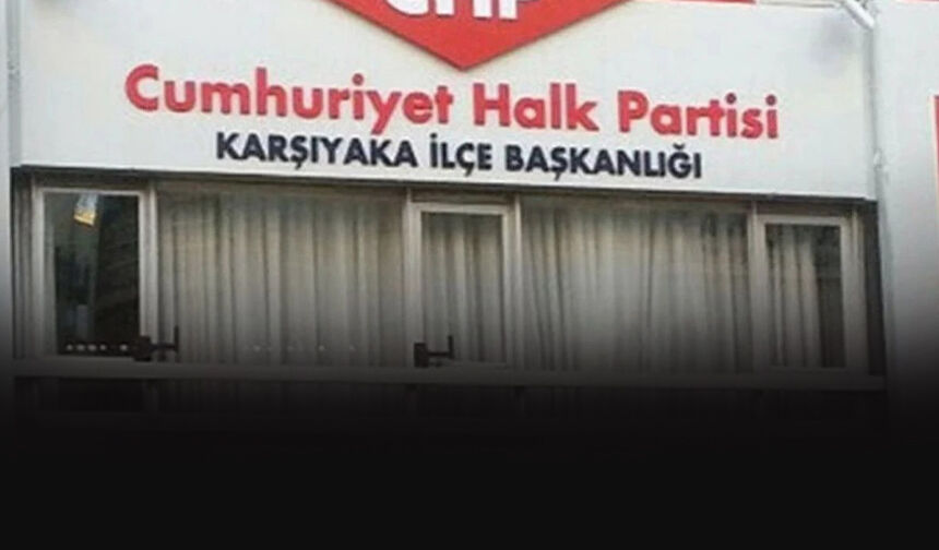 CHP Karşıyaka’dan karşı açıklama: 9 yönetici görevine ve parti üyeliğine devam ediyor!