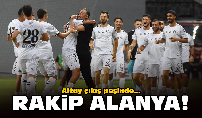 Altay çıkış peşinde... Rakip Alanya!