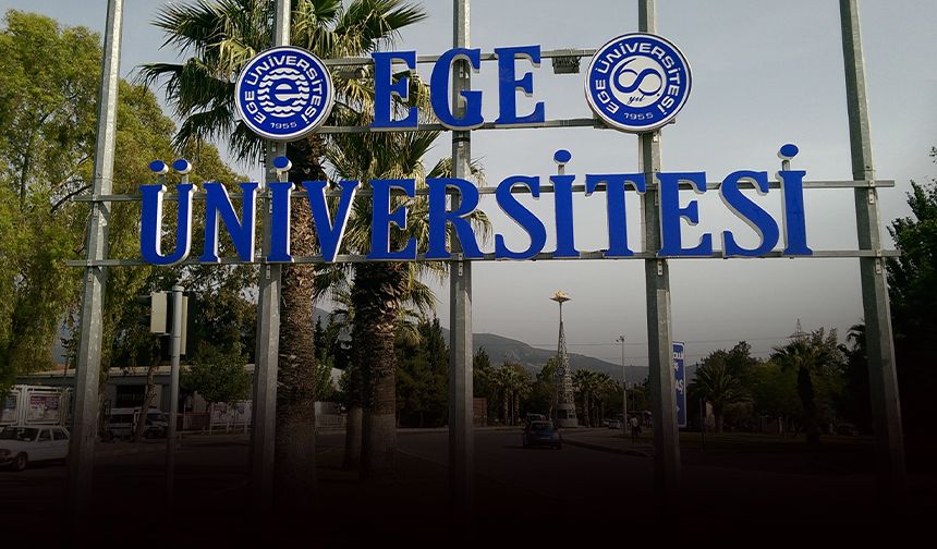 Ege Üniversitesi'nden akademik kadro müjdesi: 76 kişi alınacak!